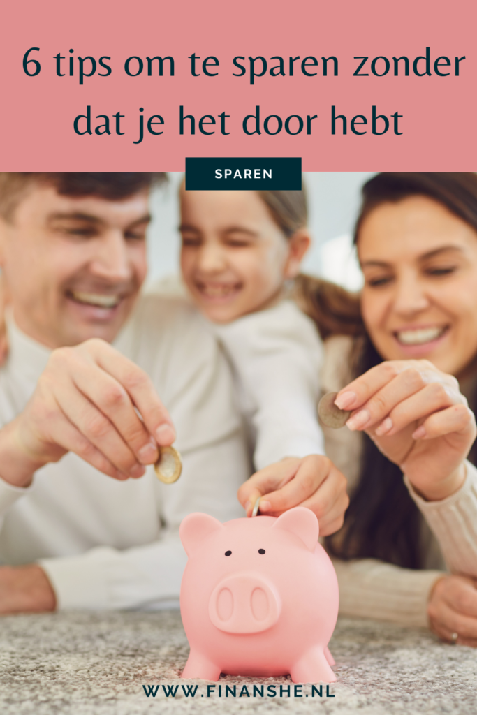 6 tips om te sparen zonder dat je het door hebt