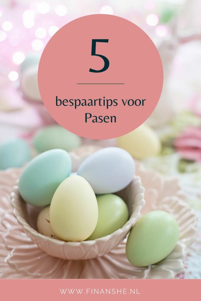 5 bespaartips voor Pasen